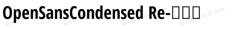 OpenSansCondensed Re字体转换